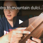 Intro to Mountain Dulcimer