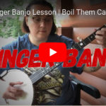 Boil Them Cabbage Down 2 Finger Banjo