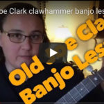 Old Joe Clark 1 Banjo