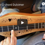 1 Finger D Chord Dulcimer – Beginner