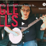 Jingle Bells Clawhammer Banjo