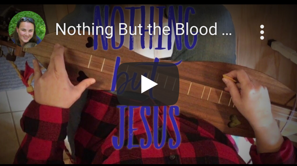 Nothing But The Blood Of Jesus – 4 levels – Dulcimer