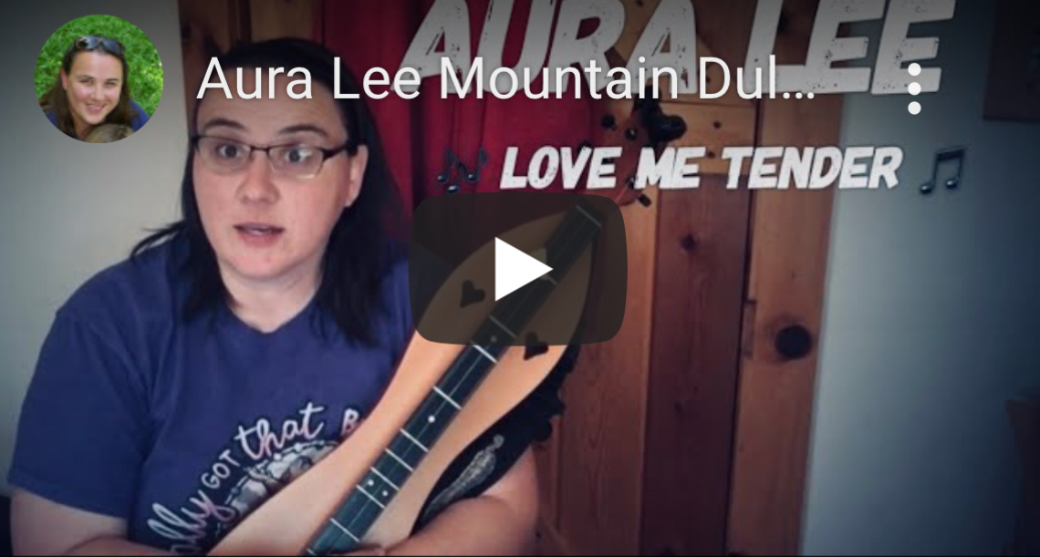 Aura Lee Mountain Dulcimer Lesson alternate picking & BONUS