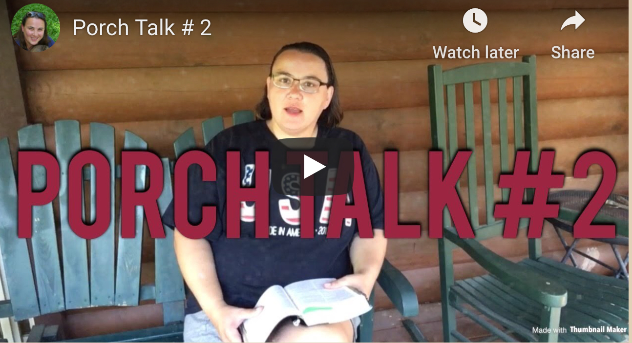 Porch Talk #2