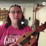 Wildflowers Don’t Care Where They Grow Mountain Dulcimer – tabs on screen