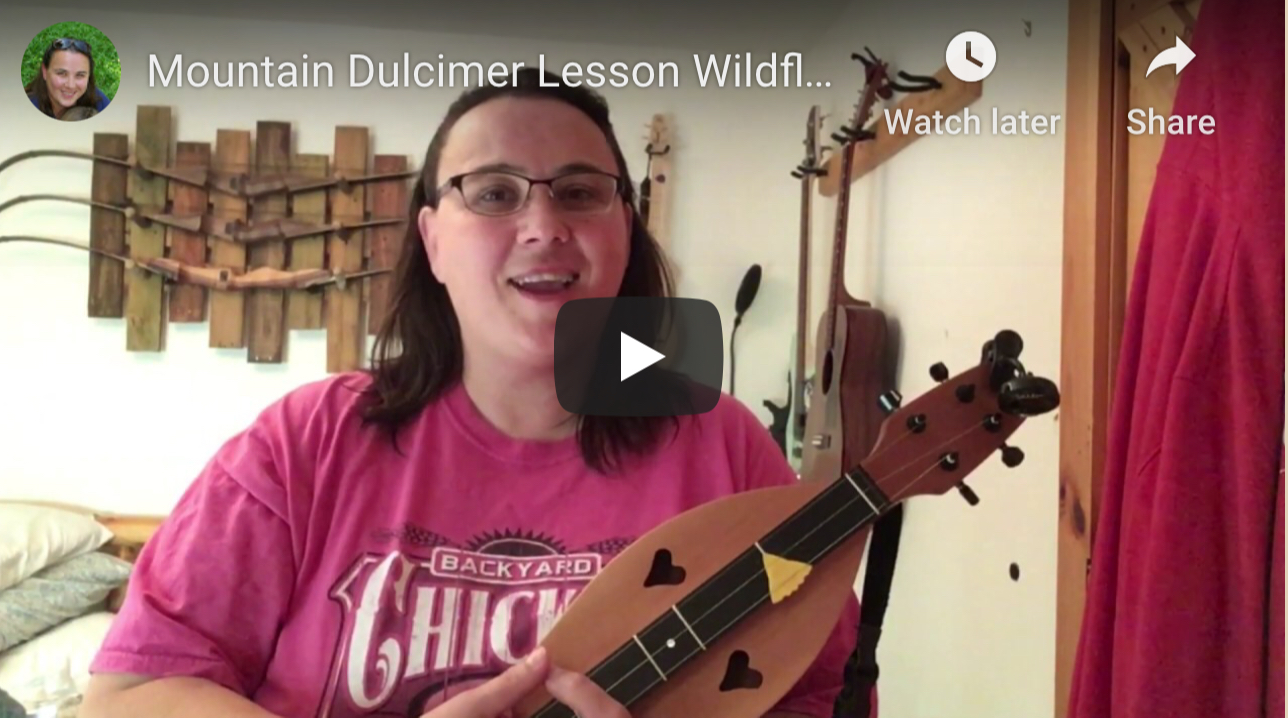 Wildflowers Don’t Care Where They Grow Mountain Dulcimer – tabs on screen