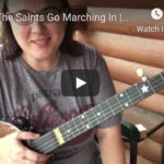 When The Saints Go Marching In Banjo *Tab Player