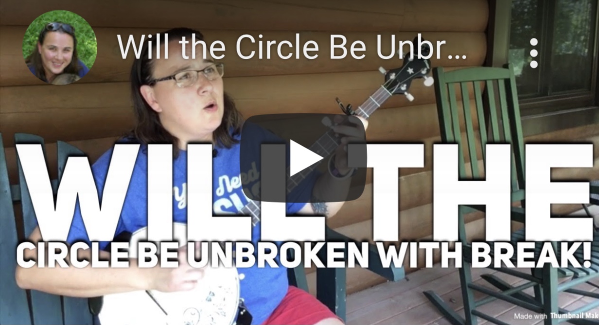 Will The Circle Be Unbroken banjo lesson