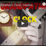 My Grandfather’s Clock note-by-note Intermediate banjo