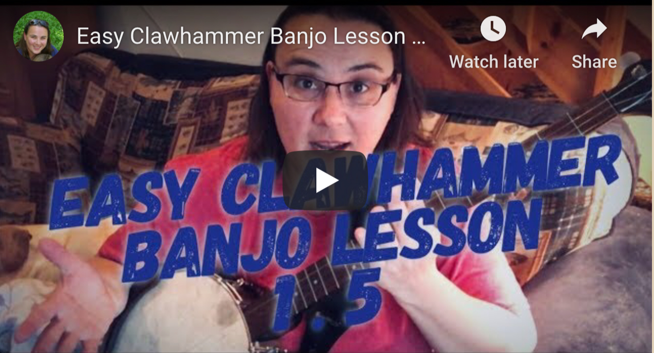 001 Clawhammer Banjo Lesson 1.5