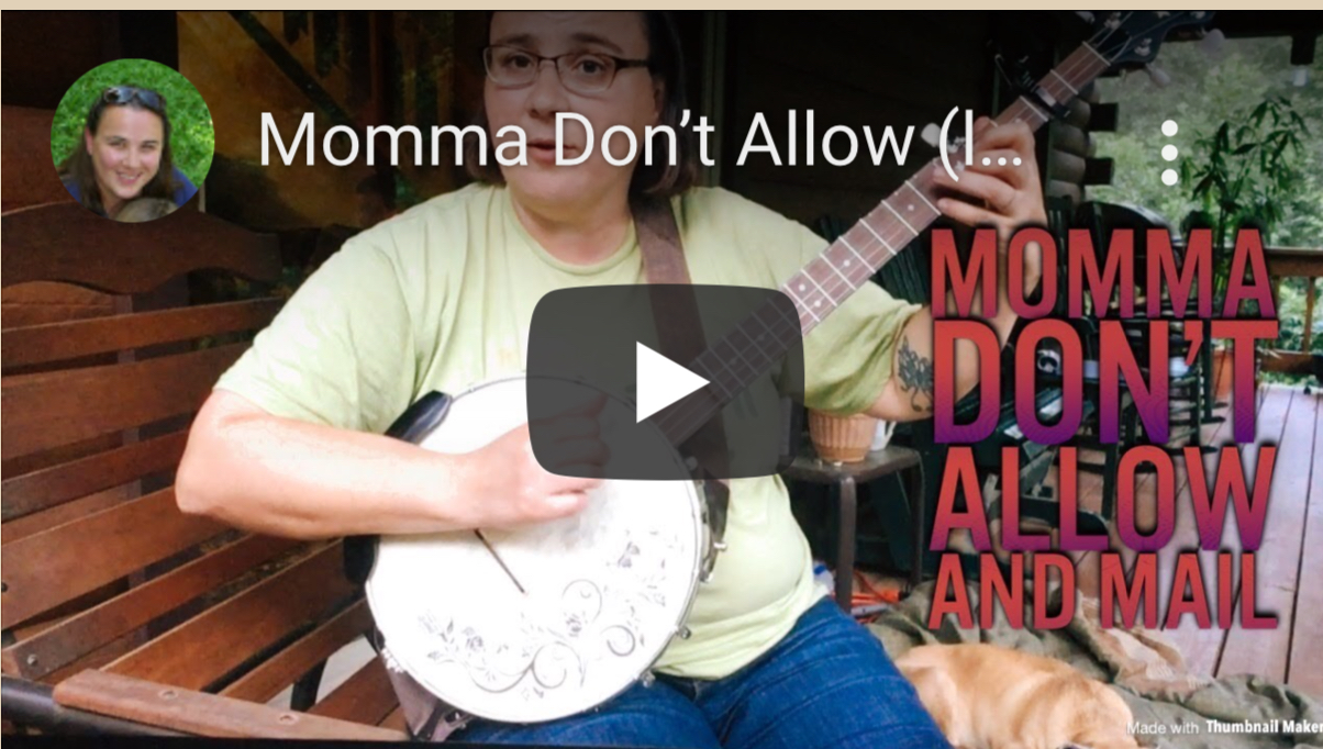 Momma Don’t Allow banjo lesson