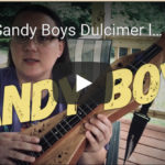 Sandy Boys Dulcimer