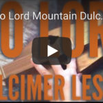 Do Lord – Dulcimer