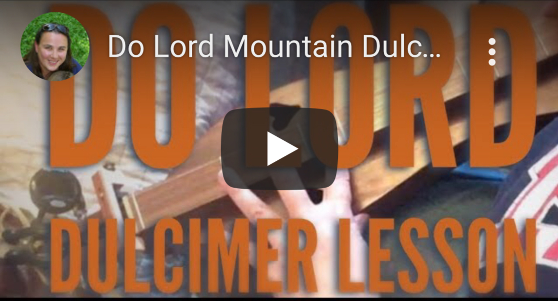 Do Lord – Dulcimer