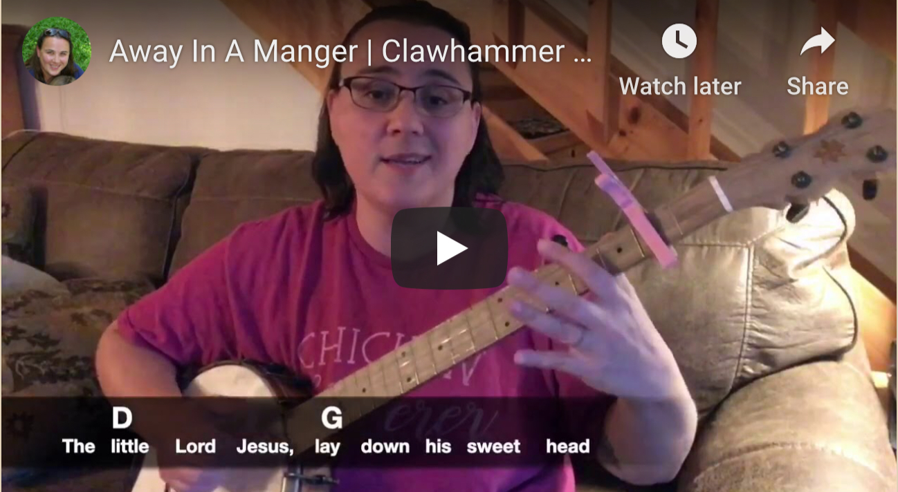 Away In A Manger Play Along Clawhammer Banjo