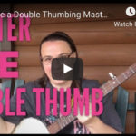 Master the Double Thumb with these 6 exercises