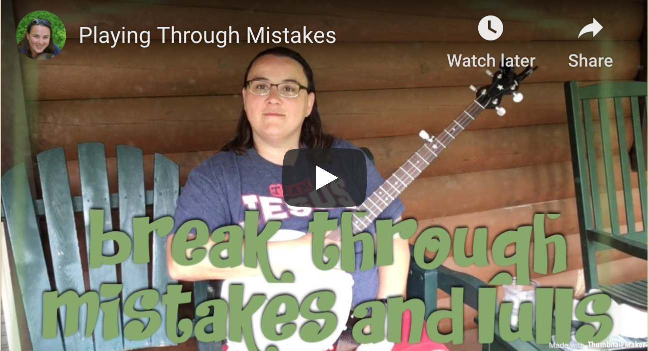 How to Play Through Mistakes – Banjo