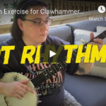 Got Rhythm? Clawhammer banjo