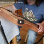 50+ Tips Helps and Hints for Mountain Dulcimer