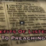 Benefits of Listening to Preaching – (This is GOOD)