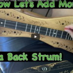 Beginner Dulcimer – Let’s Add More