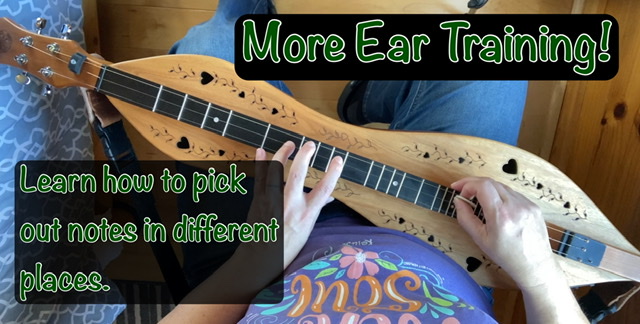Dulcimer Lesson – Continued Ear Training