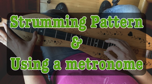 Strumming Pattern and Metronome Dulcimer
