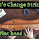 Changing Strings on a Flat Head Dulcimer