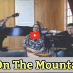 God On The Mountain | Church Music | Vocal